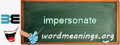 WordMeaning blackboard for impersonate